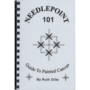 Needlepoint 101 by Ruth Dilts