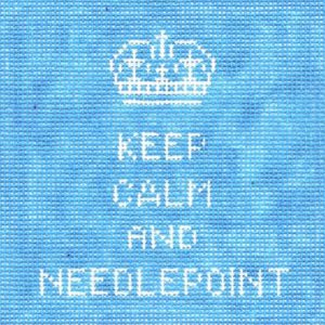 keep calm and needlepoint